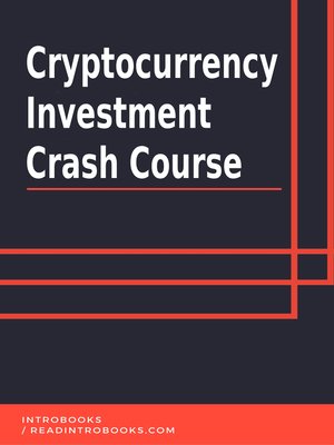 cover image of Cryptocurrency Investment Crash Course